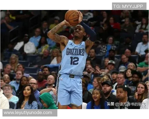 湖人新星超越工具人角色令灰熊经理感到后悔的续约秘密 湖人新星超越工具人角色令灰熊经理感到后悔的续约秘密